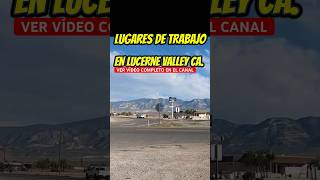 Lugares de trabajo en Lucerne Valley California shorts [upl. by Annaicul]