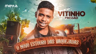 VITINHO PRESSÃO  CD COMPLETO [upl. by Ellertal]