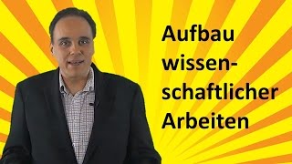 Aufbau wissenschaftlicher Arbeiten [upl. by Kerwin]