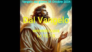 Vangelo di oggi 26 Ottobre 2024 [upl. by Elder]