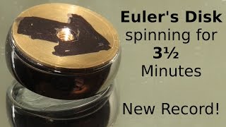 Awesome New Record Eulers Disc spinning for 3 ½ Minutes [upl. by Atsirhc]