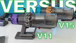 Dyson V15 Vs Dyson V11  So Whats The Difference [upl. by Elexa760]