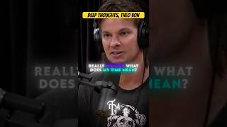 The Pursuit of Meaning A Deep Discussion on Life  Theo Von Joe Rogan [upl. by Barn]