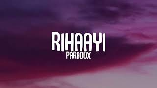 RIHAAYI SONG  HASAL 20 paradox [upl. by Anikat]