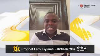 📌LIVE  Prophetic hour with Prophet Larbi Gyimah  1 08  24 [upl. by Ealasaid916]