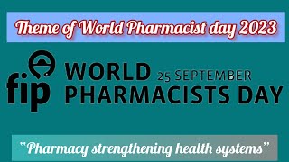 Slogan of world Pharmacist day 2023  Why world Pharmacist Day is celebrated FIP [upl. by Semele]