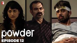 Powder  Full Episode 12  TV Series [upl. by Adelaida577]