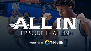 ALL IN The Exclusive Story of the 20242025 Xavier Musketeers  Episode 1  All In [upl. by Aiva]