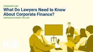 What Do Lawyers Need to Know About Corporate Finance [upl. by Nayhr]