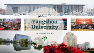 Welcome To Yangzhou University（扬州大学）  Campus Tour  Yangzijin Campus  Wenhui Road Campus [upl. by Beckerman]