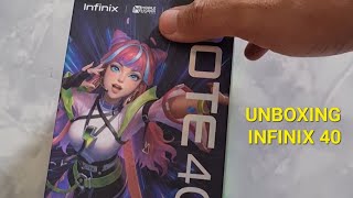 UNBOXING INFINIX NOTE 40 8256GB [upl. by Katharine]