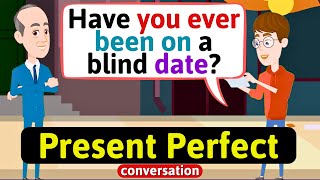 Present Perfect conversation Interviewing people English Conversation Practice [upl. by Netsrak487]