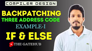 Backpatching Example 1  If amp Else Case   Three Address Code  ICG  Compiler Design [upl. by Eninahs]