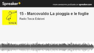 15  Marcovaldo La pioggia e le foglie creato con Spreaker [upl. by Ralph741]