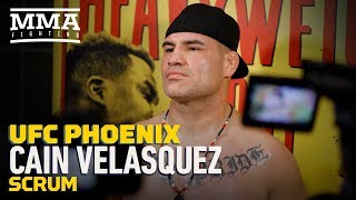 UFC Phoenix Cain Velasquez Says Going For Early Takedown on Francis Ngannou Probably Wont Work [upl. by Enyawed203]