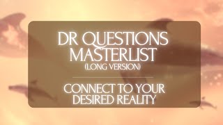 3H LOOPED DR QUESTIONS MASTERLIST Sleep and connect to your desired reality [upl. by Eedeed]