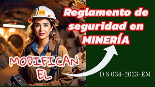 MODIFICAN Reglamento de SSO en minería  DS 0342023EM  ANÁLISIS COMPLETO [upl. by Rehtaef]