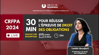 CRFPA 2024  30min pour réussir lépreuve de droit des obligations [upl. by Kimble]