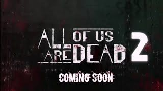 Official Trailer  All Of Us Are Dead Season 2 April 2023 Netflix [upl. by Lati331]