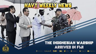 NAVY WEEKLY NEWS  THE INDONESIAN WARSHIP ARRIVED IN FIJI [upl. by Ellerol342]