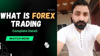 What Is Forex Trading Complete Detail  How to Make Money Online [upl. by Yrolg149]