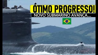 NOVO Submarino AVANÇA ÓTIMO PROGRESSO military military geopolitica [upl. by Hermon]