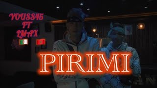 LMAX x YOUSS45  PIRIMI Official Video Clip [upl. by Branch]