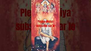 Sai Ram Sai Shyam dukh bhanjan tero Naamyoutubeshorts shortvideo saibaba [upl. by Odoric]