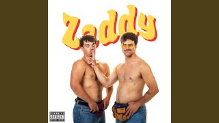 Zaddy [upl. by Itnavart]