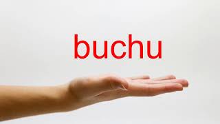 How to Pronounce buchu  American English [upl. by Lewis414]