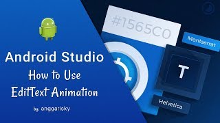 Material Design EditText Animation in Android Studio Tutorial [upl. by Shreve]