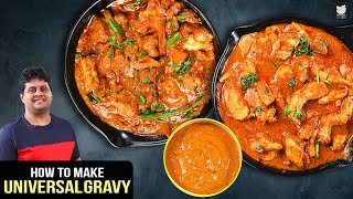 Universal Gravy Base  AllPurpose Curry  General Base Gravy  One Curry Base By Chef Prateek [upl. by Comstock457]