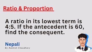 A ratio in its lowest term is 45 If the antecedent is 60 find theconsequent Class 8 C Math [upl. by Delmar]