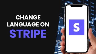 How to EASILY Change Languages on Stripe FULL GUIDE [upl. by Dorey]