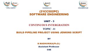 UNIT 3BUILD PIPELINE PROJECT USING JENKINS SCRIPT [upl. by Annaohj607]