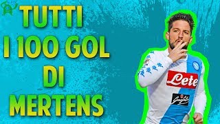 TUTTI I 100 GOL DI MERTENS CON IL NAPOLI [upl. by Rheingold]