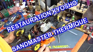 Restauration Kyosho Sandmaster Thermique épisode 1 [upl. by Aniluap]