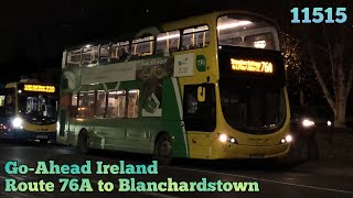 GoAhead Ireland  Route 76A Tallaght to Blanchardstown  Full Route Visual  11515 152D4250 [upl. by Doig988]