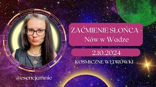 Zaćmienie Słońca  Nów w wadze 2102024 [upl. by Grefe]