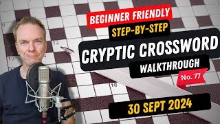 Beginners stepbystep guide to Solving a Cryptic Crossword  No77 [upl. by Yadnil]