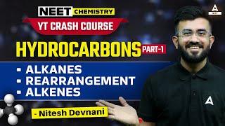 Hydrocarbons Chemistry Class 11  Part 1  YT Crash Course  NEET 2024  Nitesh Devnani [upl. by Harrietta]