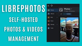 LibrePhotos  a selfhosted opensource photo management service [upl. by Kaylyn934]