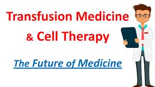 Transfusion Medicine  Cell Therapy CAR TCells DrugLinkedRBCs Pancreatic Islet Transplants [upl. by Adnovahs]