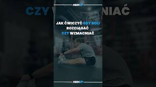 ☝️JAK ĆWICZYĆ GDY BOLI  ROZCIĄGAĆ CZY WZMACNIAĆ☝️ [upl. by Nirok]