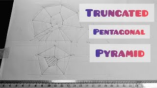 SURFACE DEVELOPMENT OF A TRUNCATED PENTAGONAL PYRAMID in  Technical Drawing  Engineering drawing [upl. by Nolos973]