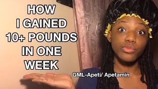 HOW I GAINED 10 POUNDS FAST IN ONE WEEK WITH GMLApeti Apetamin Pills Weight Gain Journey [upl. by Pacien]