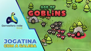 Age of Goblins ► Invasões e Ocupações em Rinha de Goblins  Bonkio 294 [upl. by Wieren509]