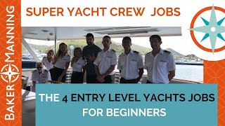 4 Entry Level Yacht Jobs No Experience For Beginners [upl. by Mendel]