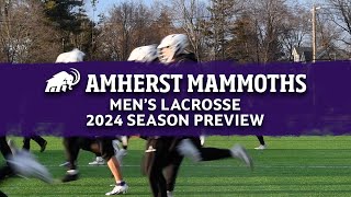 Mens Lacrosse 2024 Amherst Season Preview [upl. by Eahsal]