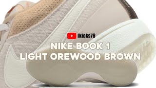 📖Devin Booker Nike Book 1 🌞“Light Orewood Brown” Dropping Soon dbook [upl. by Eanore365]